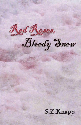 9781478299769: Red Roses, Bloody Snow