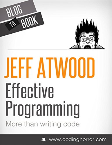 Stock image for Effective Programming: More Than Writing Code for sale by Goodwill of Colorado