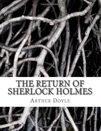 The Return of Sherlock Holmes (9781478300922) by Doyle, Sir Arthur Conan