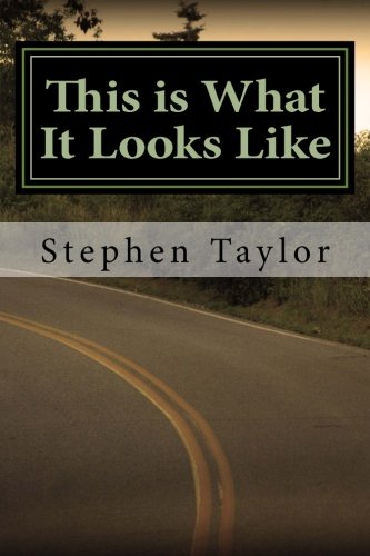 This is What It Looks Like (9781478303732) by Taylor, Stephen