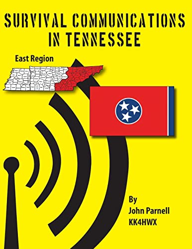 Survival Communications in Tennessee: Eastern Region (9781478305712) by Parnell, John