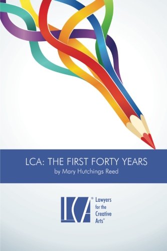 Stock image for LCA: THE FIRST FORTY YEARS for sale by Revaluation Books
