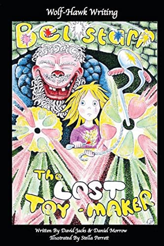 Stock image for Belstarr The Lost Toymaker for sale by Lucky's Textbooks