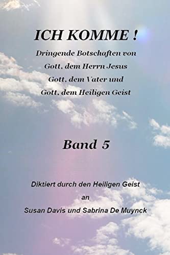 Ich Komme, Band 5 (9781478310068) by Davis, Susan; De Muynck, Sabrina