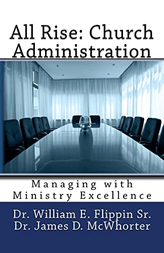 Imagen de archivo de All Rise: Church Administration: Managing with Ministry Excellence a la venta por SecondSale