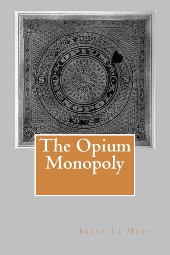 Beispielbild fr The Opium Monopoly zum Verkauf von Revaluation Books