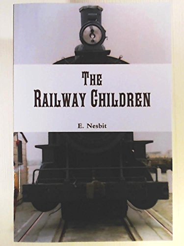 The Railway Children (9781478316008) by Nesbit, E.