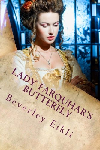 Stock image for Lady Farquhar's Butterfly for sale by Revaluation Books