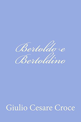 Imagen de archivo de Bertoldo e Bertoldino a la venta por THE SAINT BOOKSTORE