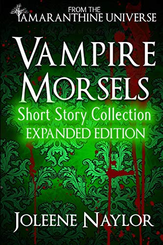 Stock image for Vampire Morsels: Short Story Collection: From the world of Amaranthine for sale by Lucky's Textbooks