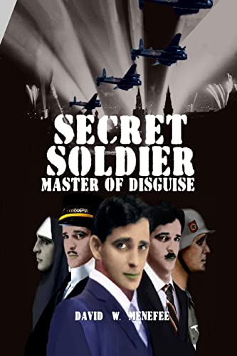 9781478329916: Secret Soldier Master of Disguise