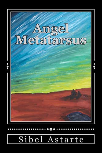 Stock image for Angel Metatarsus for sale by THE SAINT BOOKSTORE