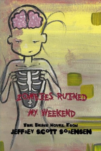 9781478332367: Zombies Ruined My Weekend