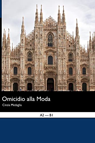 Beispielbild fr Omicidio alla Moda (Italian Easy Reader) (Italian Edition) zum Verkauf von BooksRun
