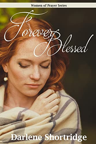 Stock image for Forever Blessed (Women of Prayer) for sale by St Vincent de Paul of Lane County