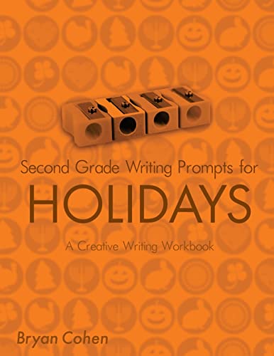 Beispielbild fr Second Grade Writing Prompts for Holidays: A Creative Writing Workbook zum Verkauf von Open Books