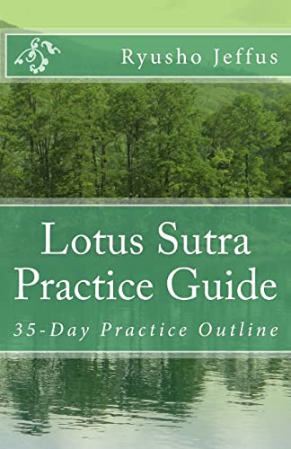 Stock image for Lotus Sutra Practice Guide: 35-Day Practice Outline for sale by Half Price Books Inc.