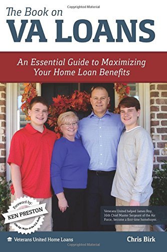Stock image for The Book on VA Loans: An Essential Guide to Maximizing Your Home Loan Benefits for sale by Star Canyon Books