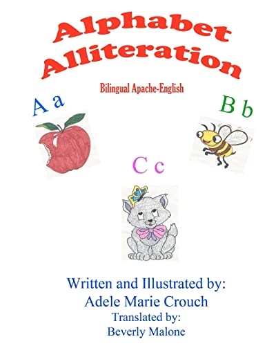 9781478343639: Alphabet Alliteration Bilingual Apache English