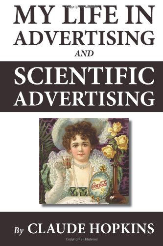 9781478347460: My Life in Advertising and Scientific Advertising