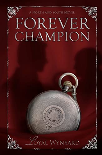 9781478348450: Forever Champion: A North and South Auxiliary Story