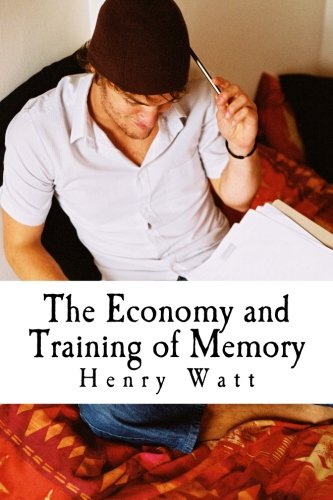 The Economy and Training of Memory (9781478349013) by Watt, Henry J.