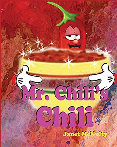 Beispielbild fr Mr. Chili's Chili zum Verkauf von THE SAINT BOOKSTORE