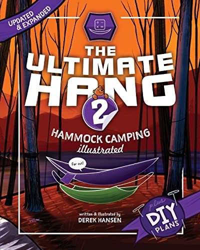 Beispielbild fr The Ultimate Hang : Hammock Camping Illustrated zum Verkauf von Better World Books: West
