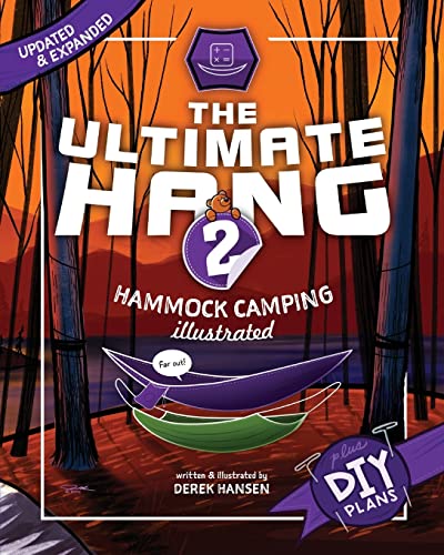 

The Ultimate Hang: Hammock Camping Illustrated