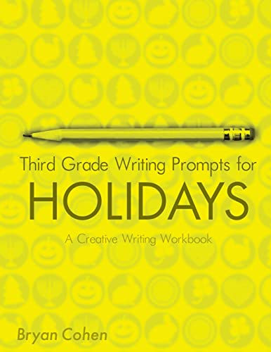 Beispielbild fr Third Grade Writing Prompts for Holidays: A Creative Writing Workbook zum Verkauf von Open Books