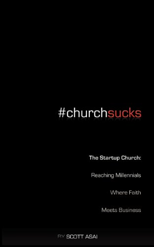 Imagen de archivo de The Startup Church: Reaching Millennials Where Faith Meets Business a la venta por BooksRun