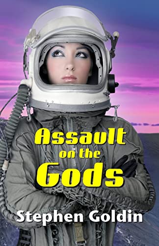 Assault on the Gods (9781478352297) by Goldin, Stephen