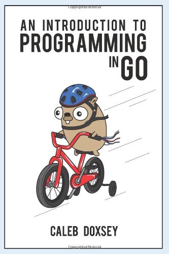 Immagine dell'editore per An Introduction to Programming in Go venduto da ThriftBooks-Atlanta