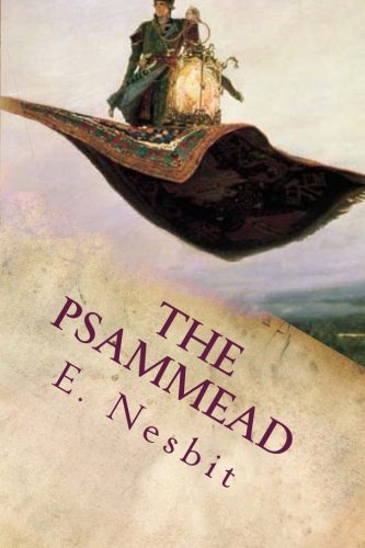 The Psammead: or, the Gifts (9781478356158) by Nesbit, E.