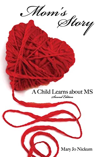 Stock image for Mom's Story,: A Child Learns About MS for sale by Revaluation Books