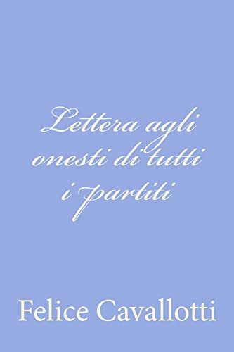 Stock image for Lettera agli onesti di tutti i partiti for sale by THE SAINT BOOKSTORE