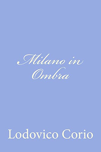 Imagen de archivo de Milano in Ombra a la venta por THE SAINT BOOKSTORE