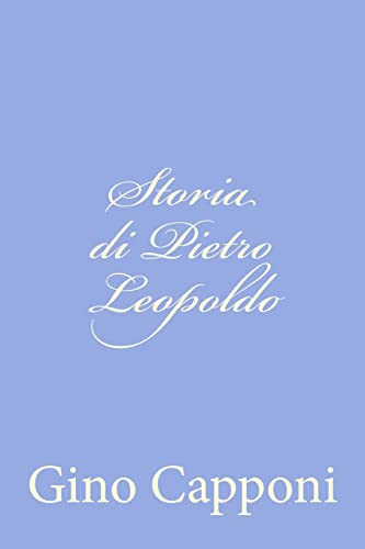 Imagen de archivo de Storia di Pietro Leopoldo a la venta por THE SAINT BOOKSTORE