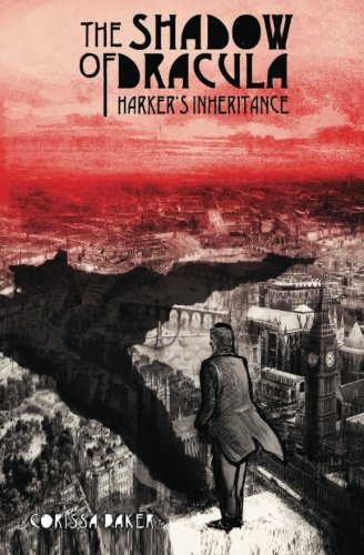 Stock image for The Shadow of Dracula; Harker's Inheritance for sale by Buchpark