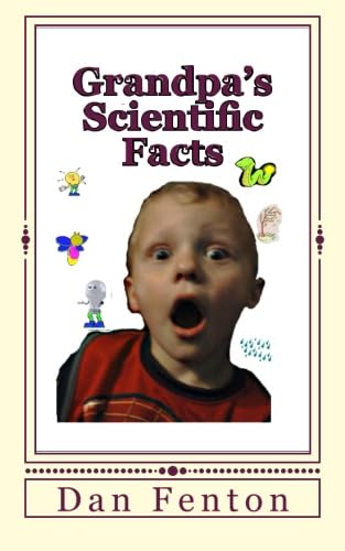 Grandpa's Scientific Facts (9781478368519) by Fenton, Dan