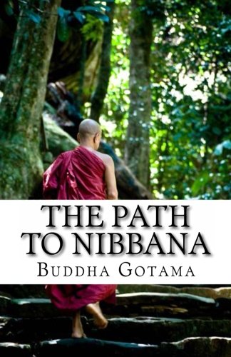 Stock image for The Path to Nibbana: In the Buddha's own words for sale by Revaluation Books