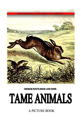 Beispielbild fr Tame Animals zum Verkauf von THE SAINT BOOKSTORE