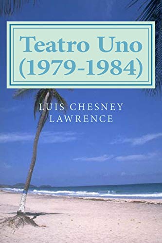 Stock image for Teatro Uno (1979-1984) for sale by THE SAINT BOOKSTORE