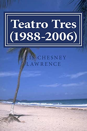 9781478372714: Teatro Tres (1988-2006)