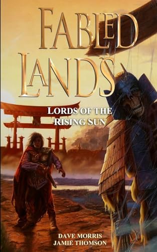 Beispielbild fr Fabled Lands : Lords of the Rising Sun zum Verkauf von Zoom Books Company