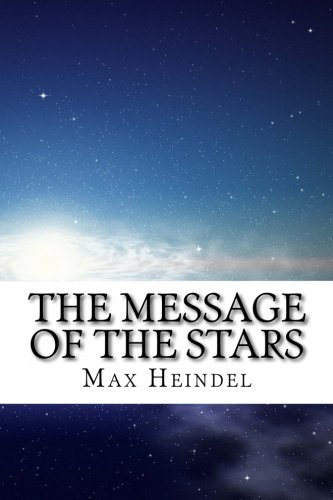 9781478377481: The Message of the Stars
