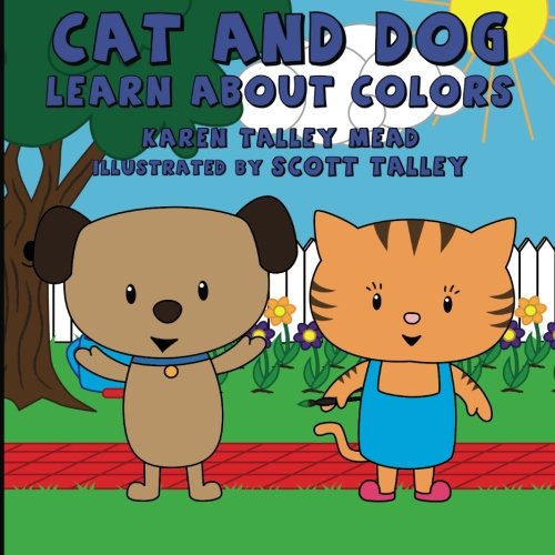 Stock image for Cat and Dog Learn About Colors for sale by Revaluation Books