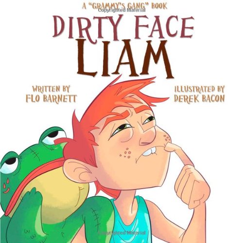Beispielbild fr Dirty Face Liam (Grammy's Gang Book 2) zum Verkauf von Once Upon A Time Books