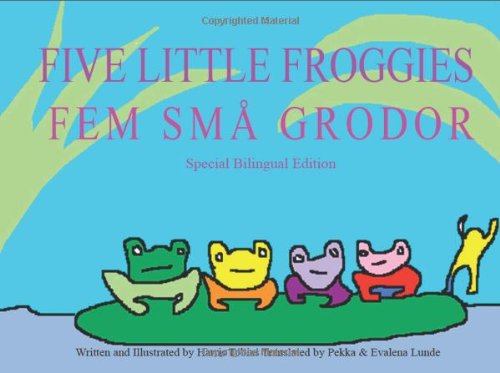 Imagen de archivo de Five Little Froggies/Fem sm grodor: (Swedish/English Bilingual Edition) (Swedish Edition) a la venta por Revaluation Books