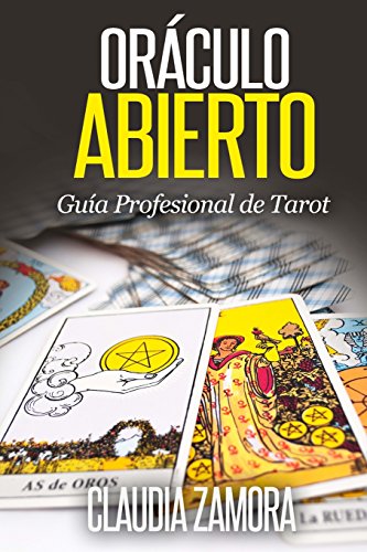 9781478379690: Orculo Abierto: Gua Profesional de Tarot (Spanish Edition)